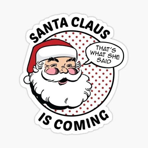 Santa claus coming town - coming,